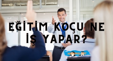 Eğitim Koçu Ne İş Yapar?